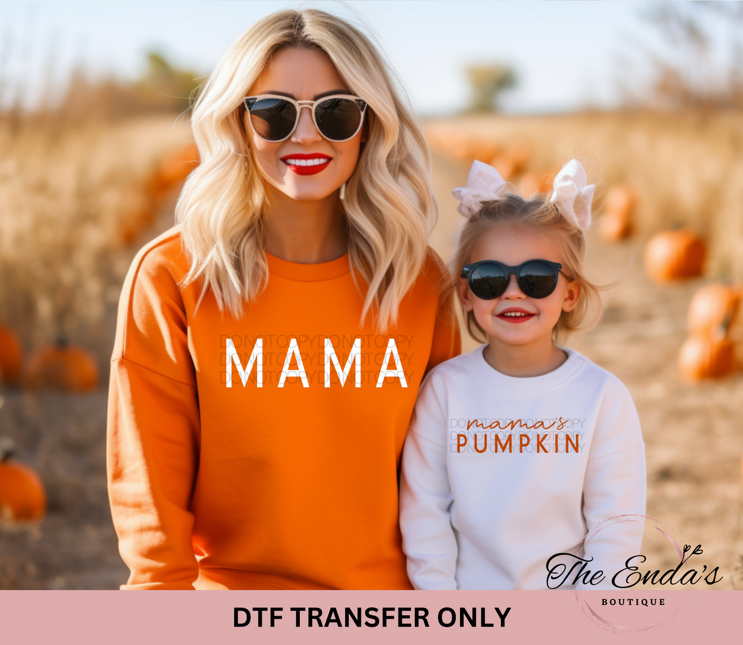 Mama and Mama's Pumpkin DTF Transfer **SOLD SEPARATELY**