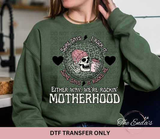 Either Way, We're Rockin' Motherhood DTF Transfer