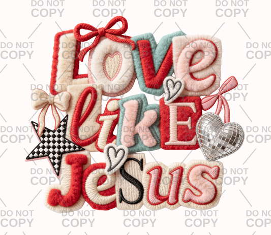 Hook Yarn Love Like Jesus DTF Transfer