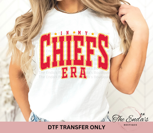 In My Chiefs Era DTF Transfer