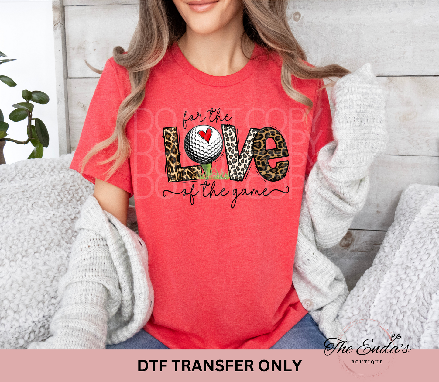 For The Love Of The Game DTF Transfer