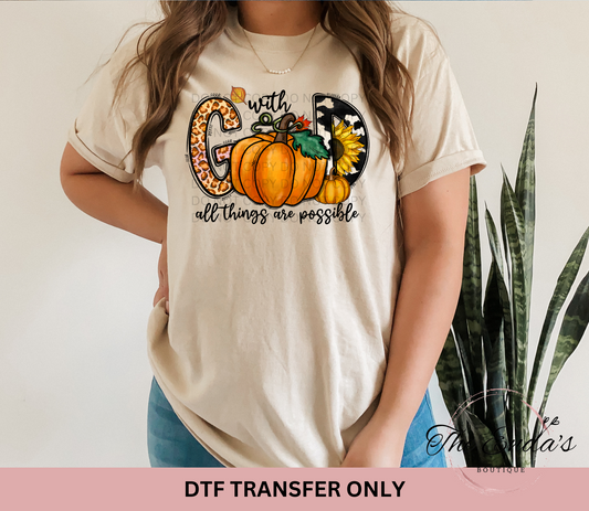 With God All Things Are Possible (Fall) DTF Transfer