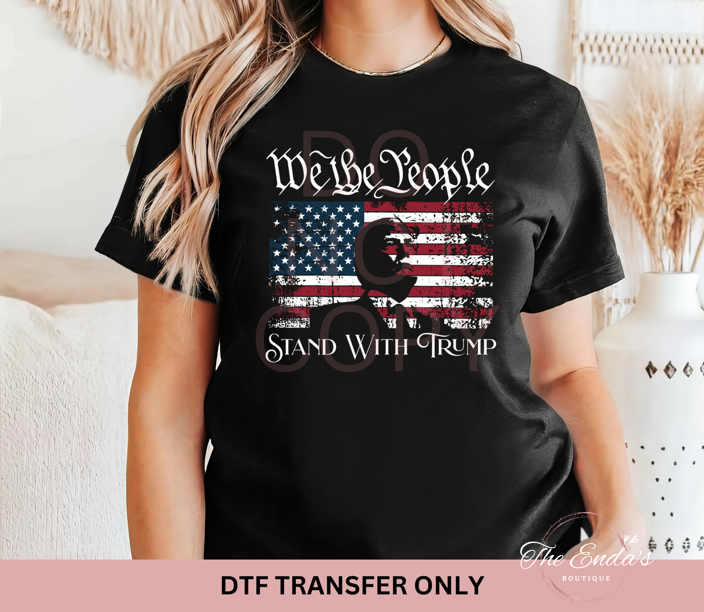 We The People Stand With Trump DTF Transfer