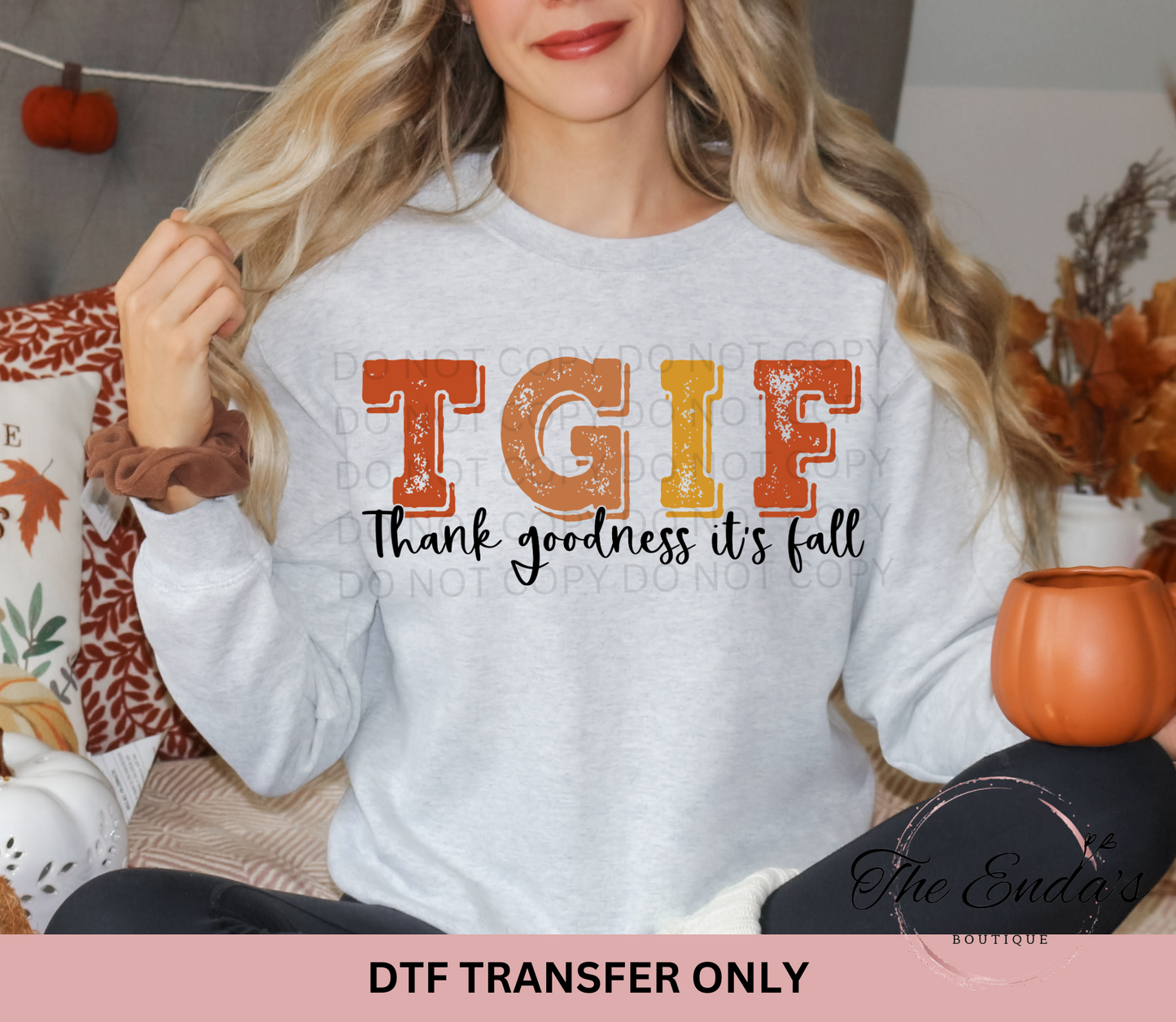 Thank Goodness It's Fall DTF Transfer