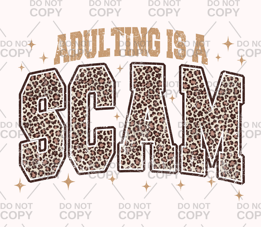 Distressed Leopard Adulting Is A Scam DTF Transfer