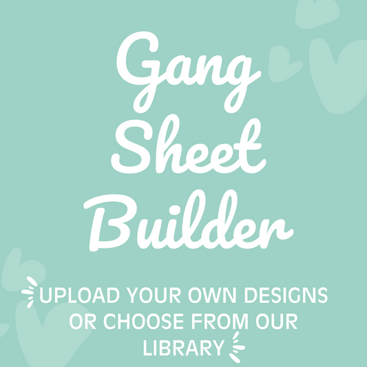 Build Your Own Gang Sheet- Online Builder