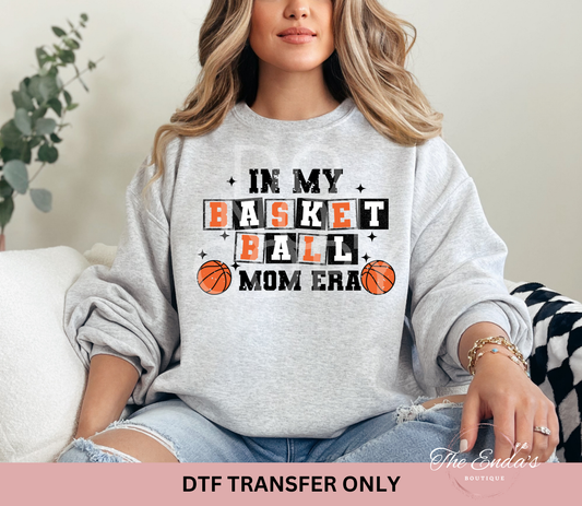 In My Basketball Mom Era DTF Transfer