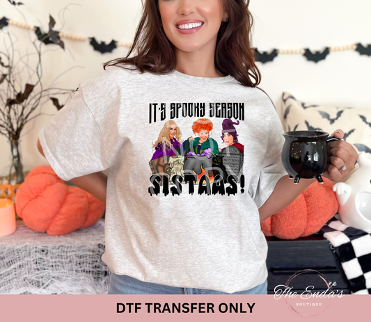 It's Spooky Season Sistaas DTF Transfer