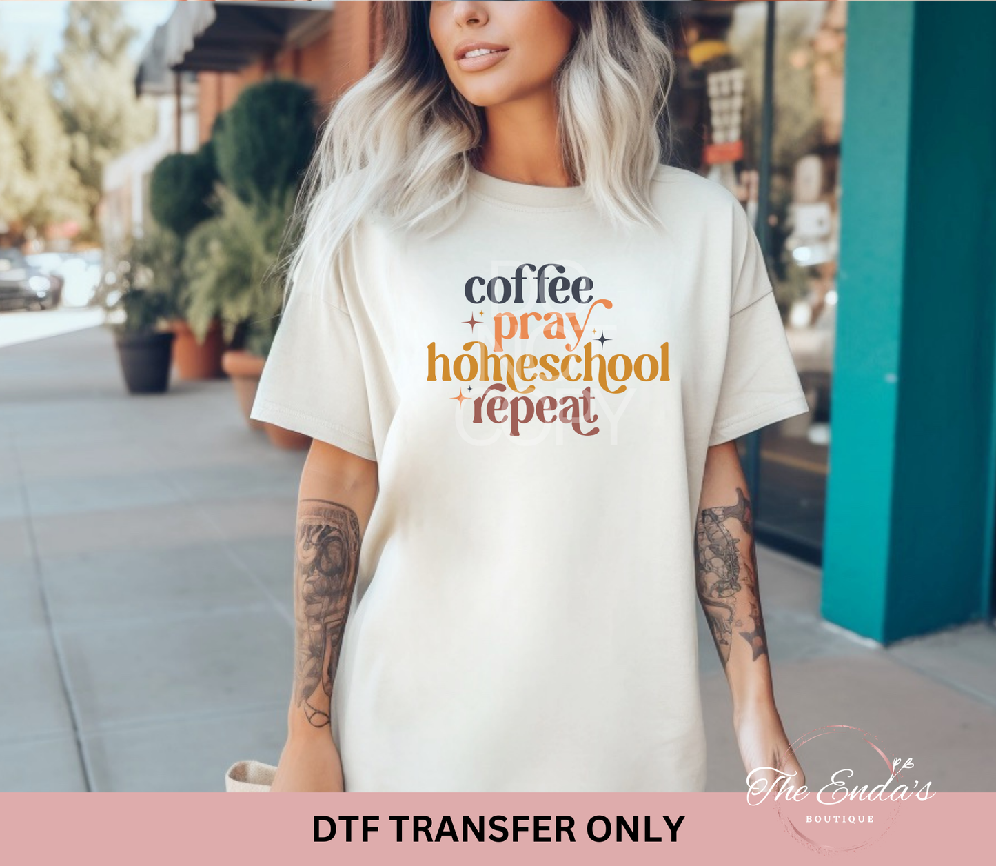 Coffee Pray Homeschool Repeat DTF Transfer