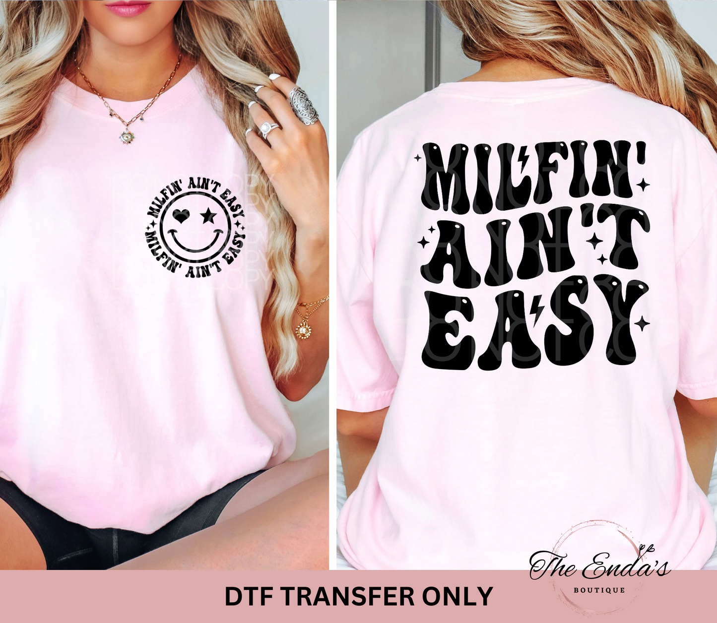 Milfin' Ain't Easy (FRONT/BACK SET) DTF Transfer