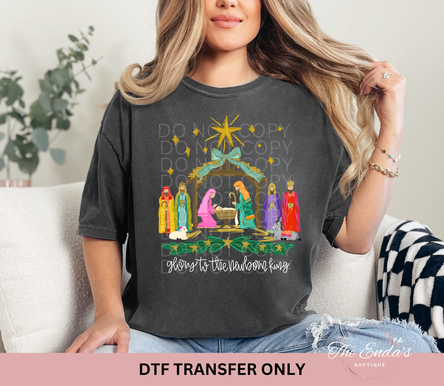 Glory To The Newborn King DTF Transfer