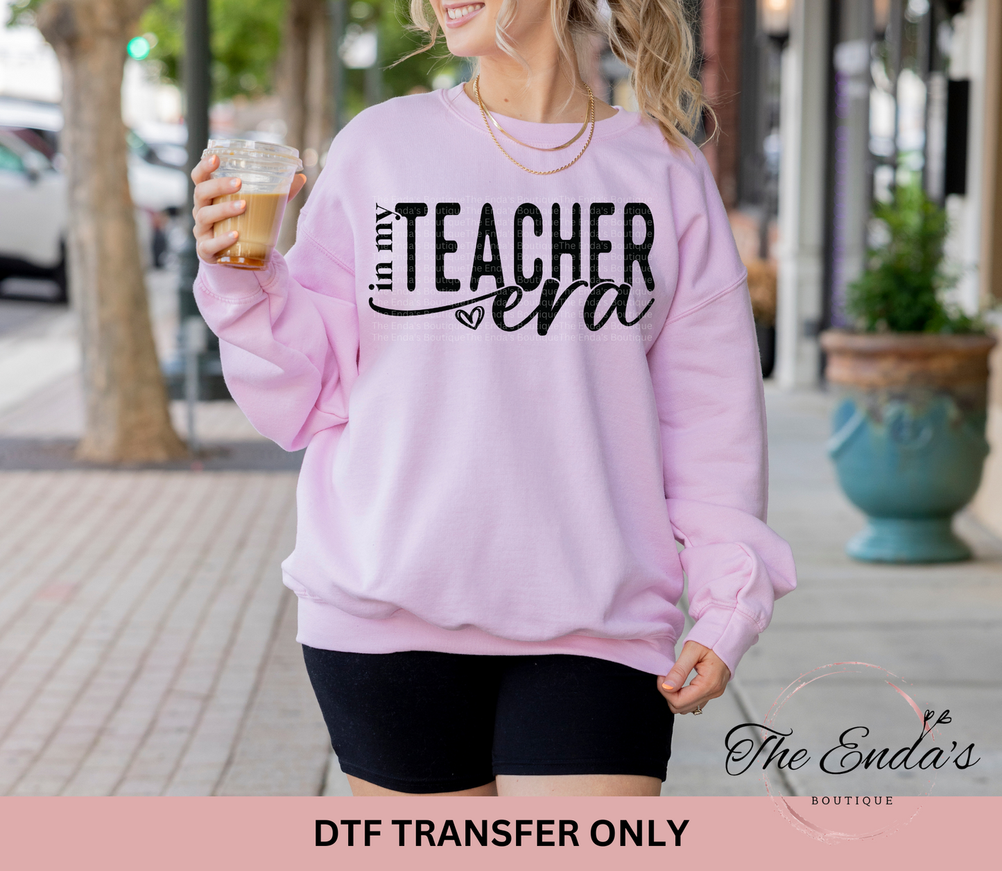 In My Teacher Era W/ Heart DTF Transfer