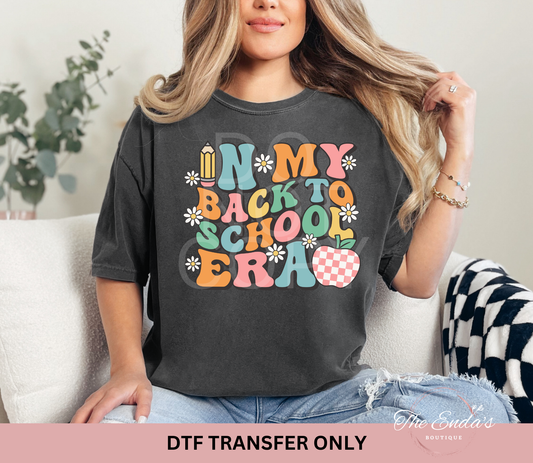 In My Back To School Era DTF Transfer