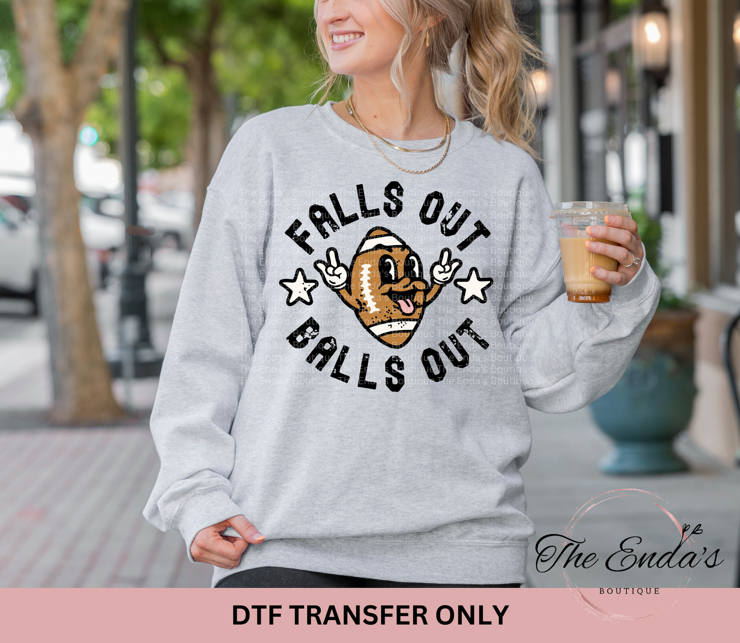 Falls Out Balls Out DTF Transfer **COMES IN WHITE OR BLACK INK**