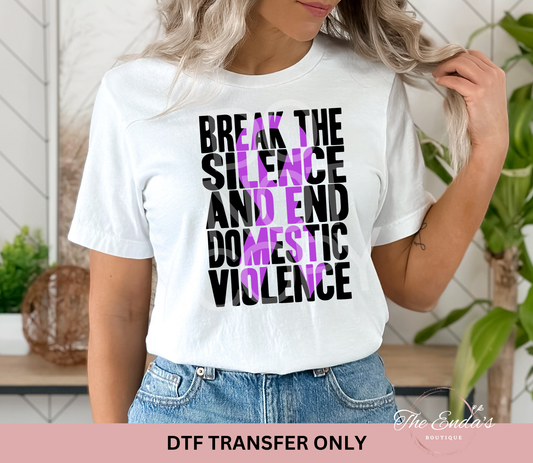 Break The Silence And End Domestic Violence DTF Transfer