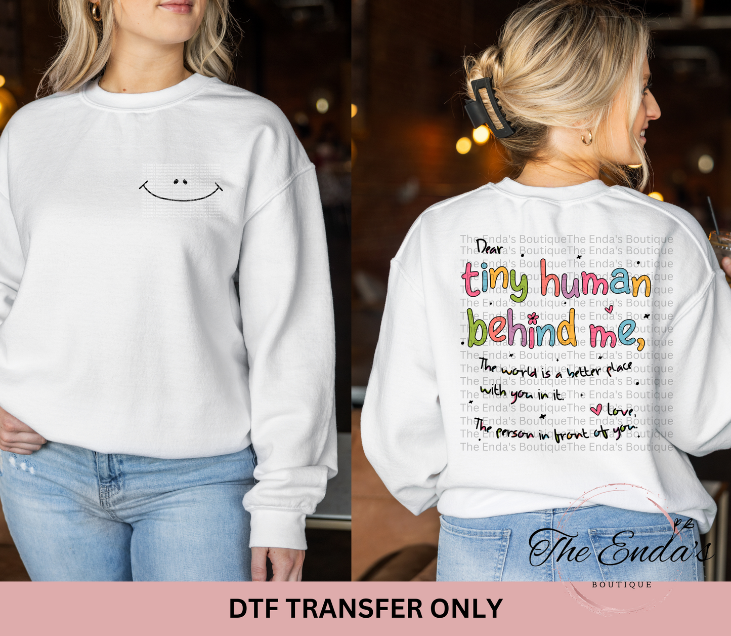 Smiley Tiny Human Behind Me (FRONT/BACK SET) DTF Transfer