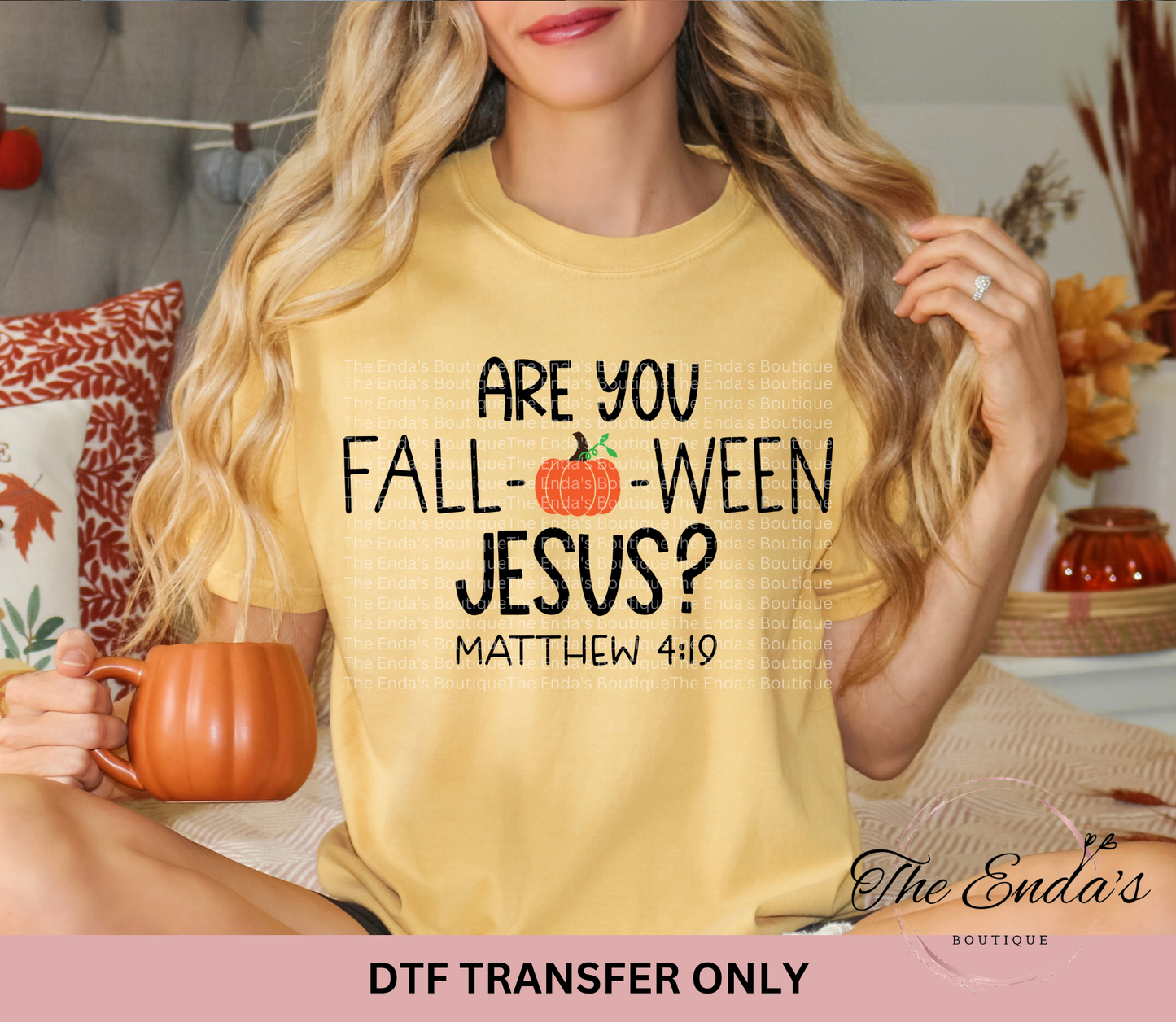 Are You Fall-O-Ween Jesus Pumpkin DTF Transfer