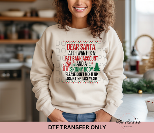 Dear Santa All I Want Is DTF Transfer