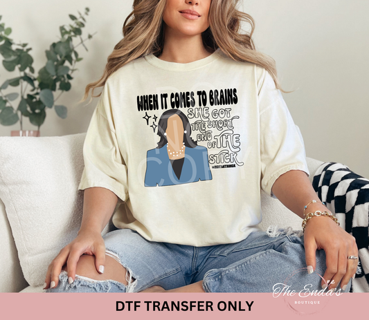 When It Comes To Brains DTF Transfer