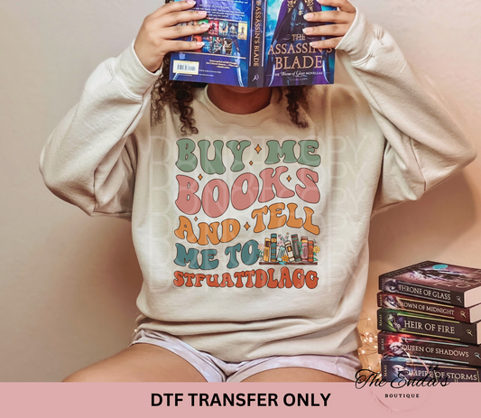 Buy Me Books And Tell Me To STFUATTDLAGG DTF Transfer