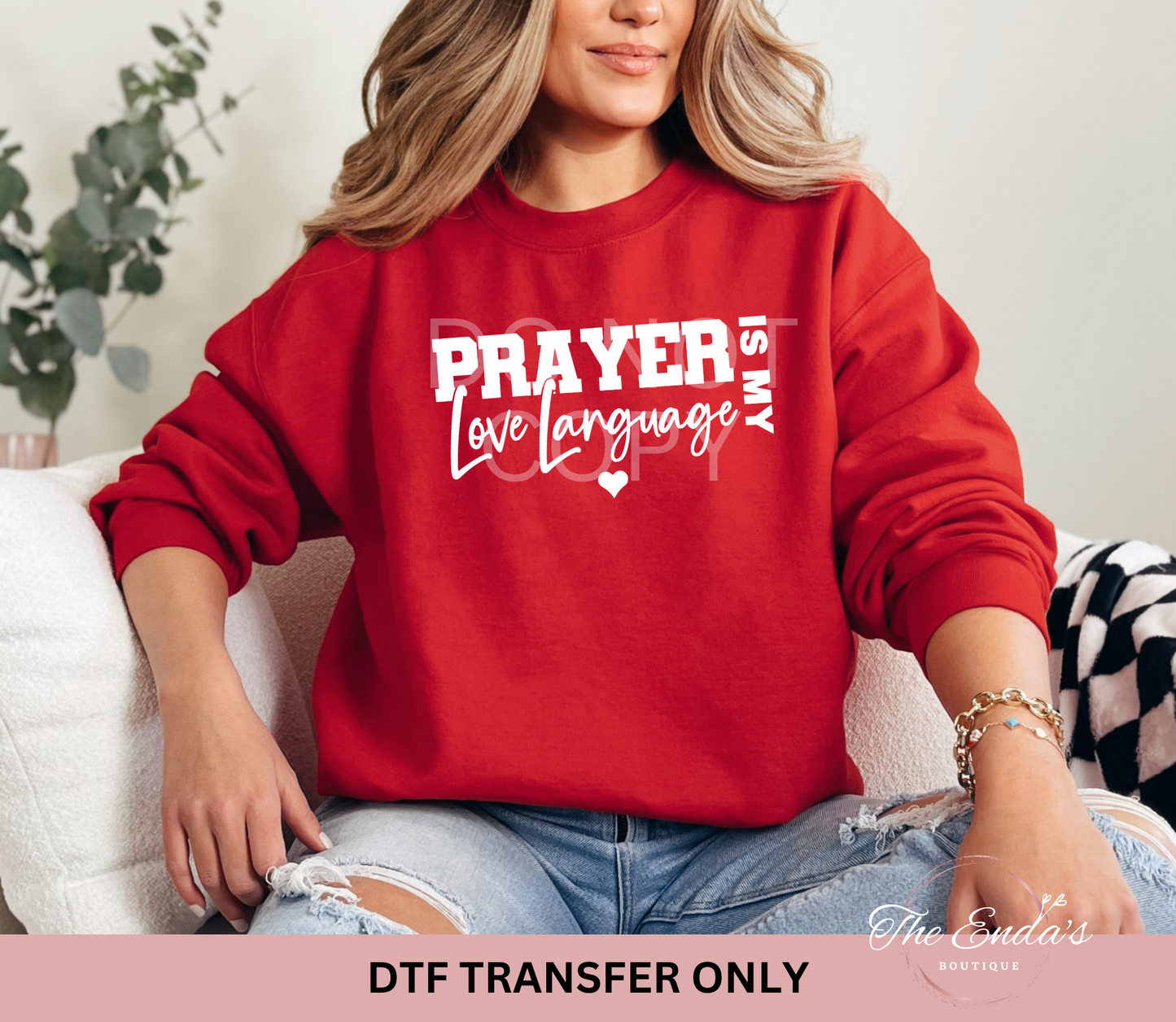 Prayer Is My Love Language DTF Transfer