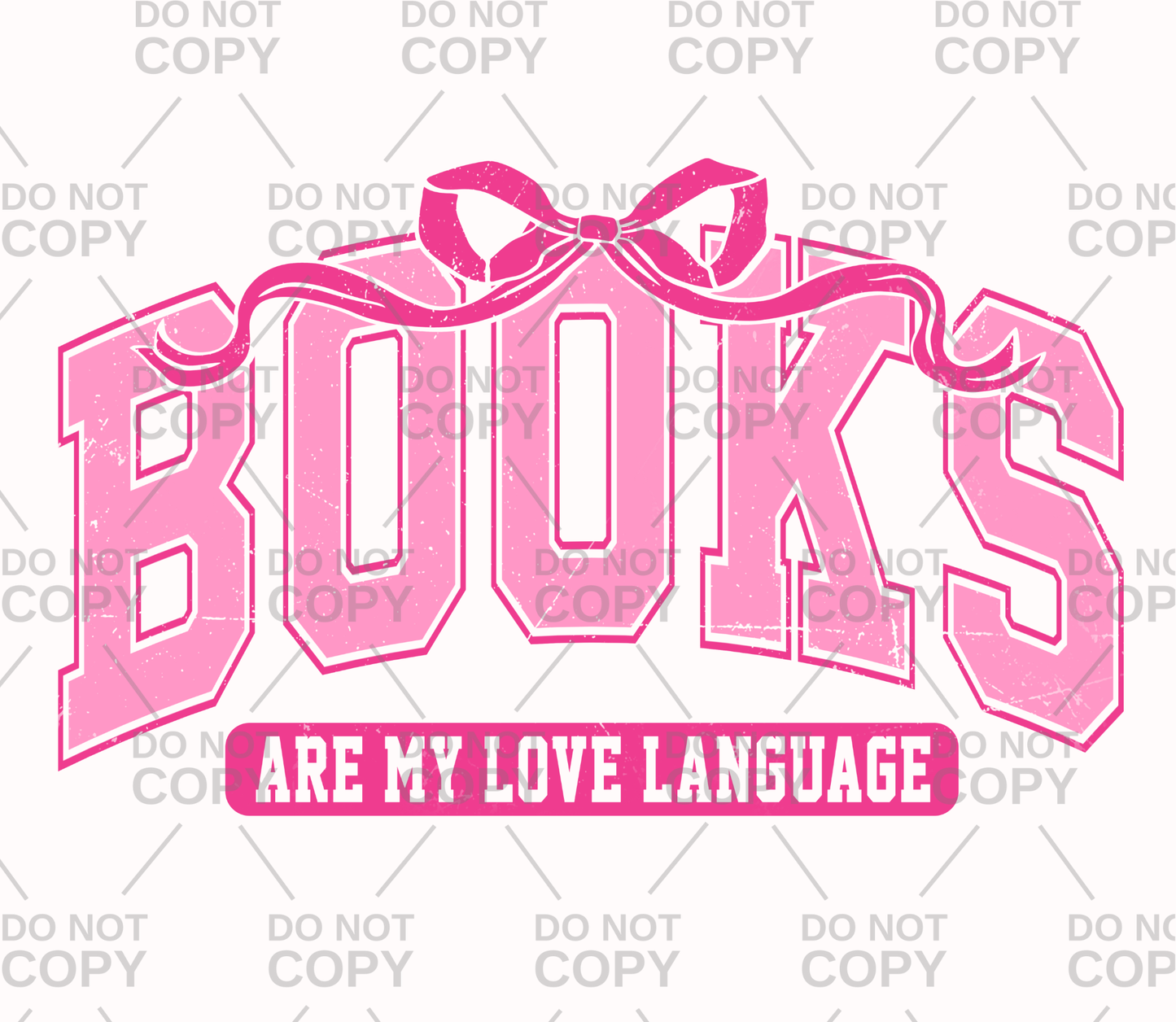 Pink Coquette Books Are My Love Language DTF Transfer