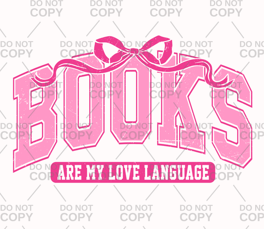 Pink Coquette Books Are My Love Language DTF Transfer