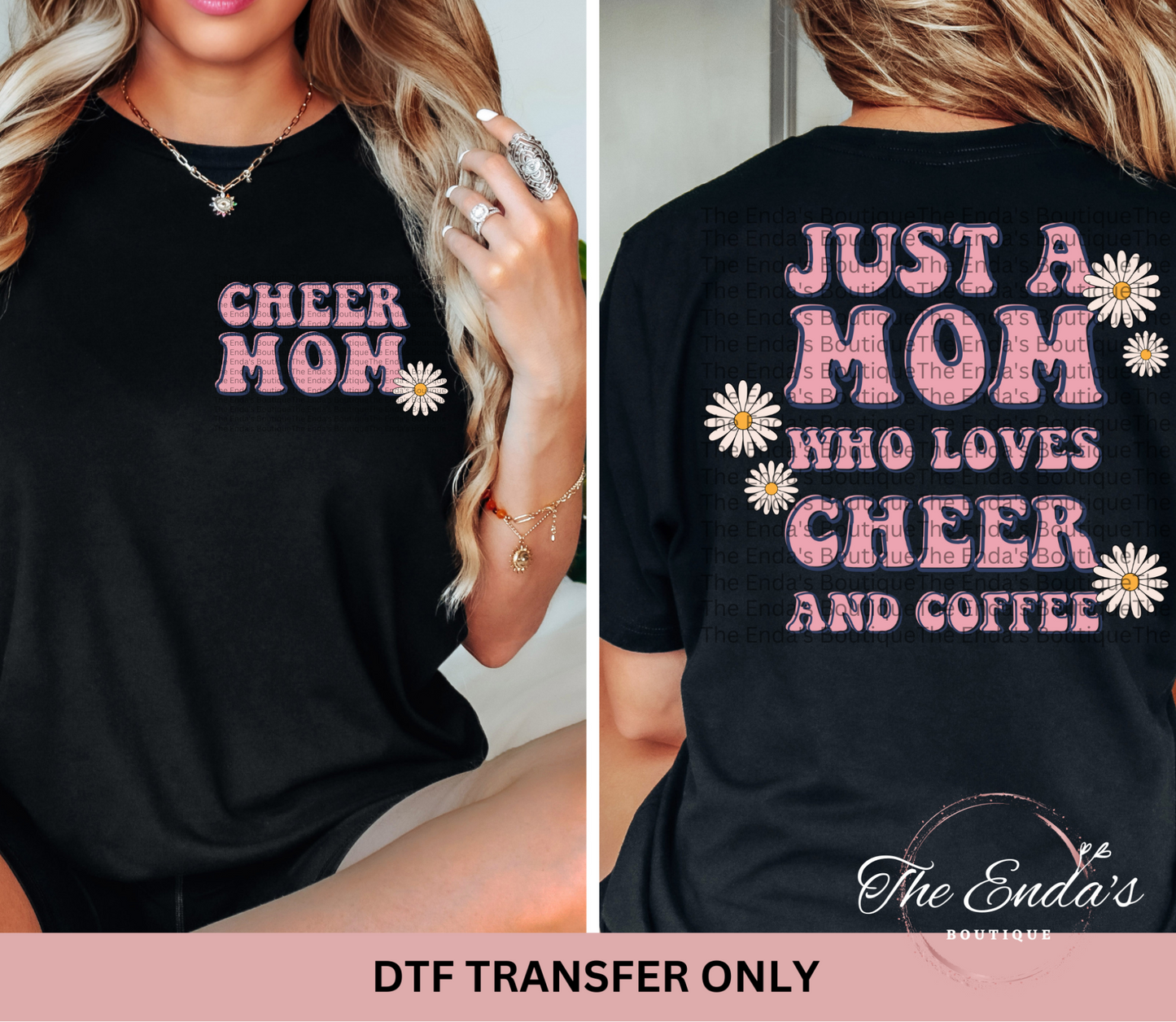 Just A Cheer Mom Who Loves Cheer And Coffee DTF Transfer (FRONT/BACK SET)