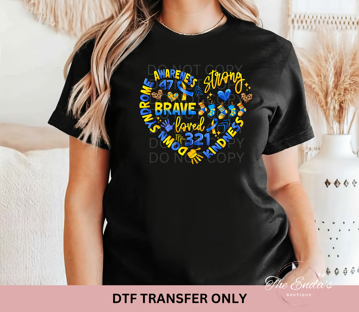 Down Syndrome Strong Brave Loved Heart Shaped DTF Transfer