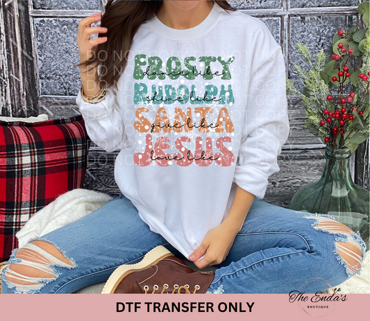 Frosty Rudolph Santa Jesus DTF Transfer