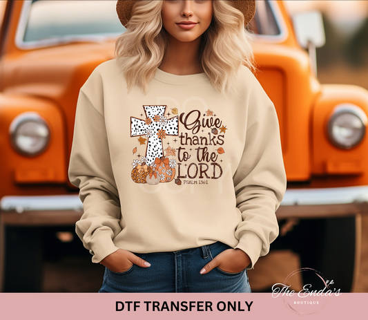 Give Thanks To The Lord DTF Transfer