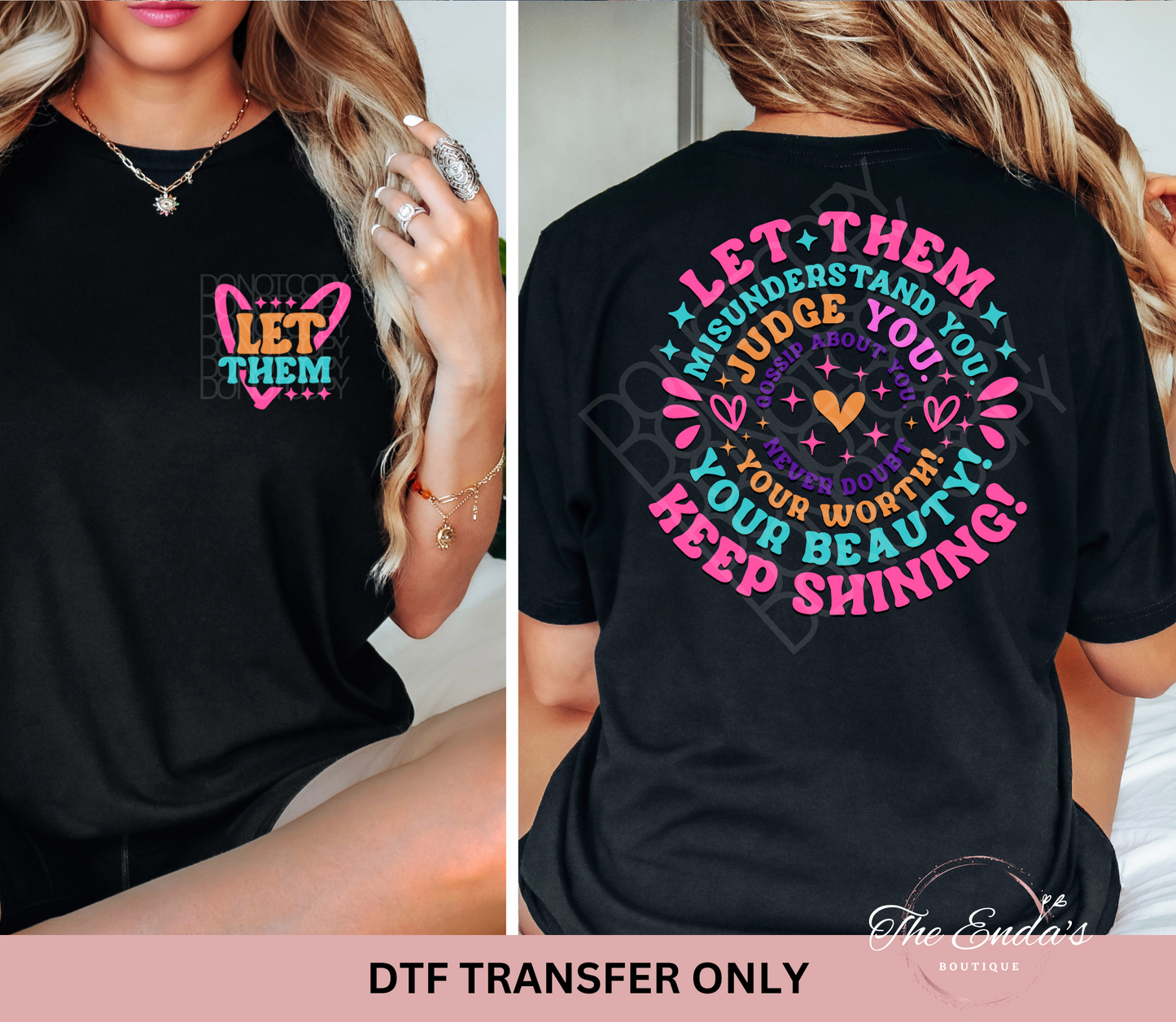 Let Them (FRONT/BACK SET) DTF Transfer