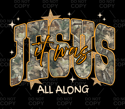 Orange Camo It Was Jesus All Along DTF Transfer