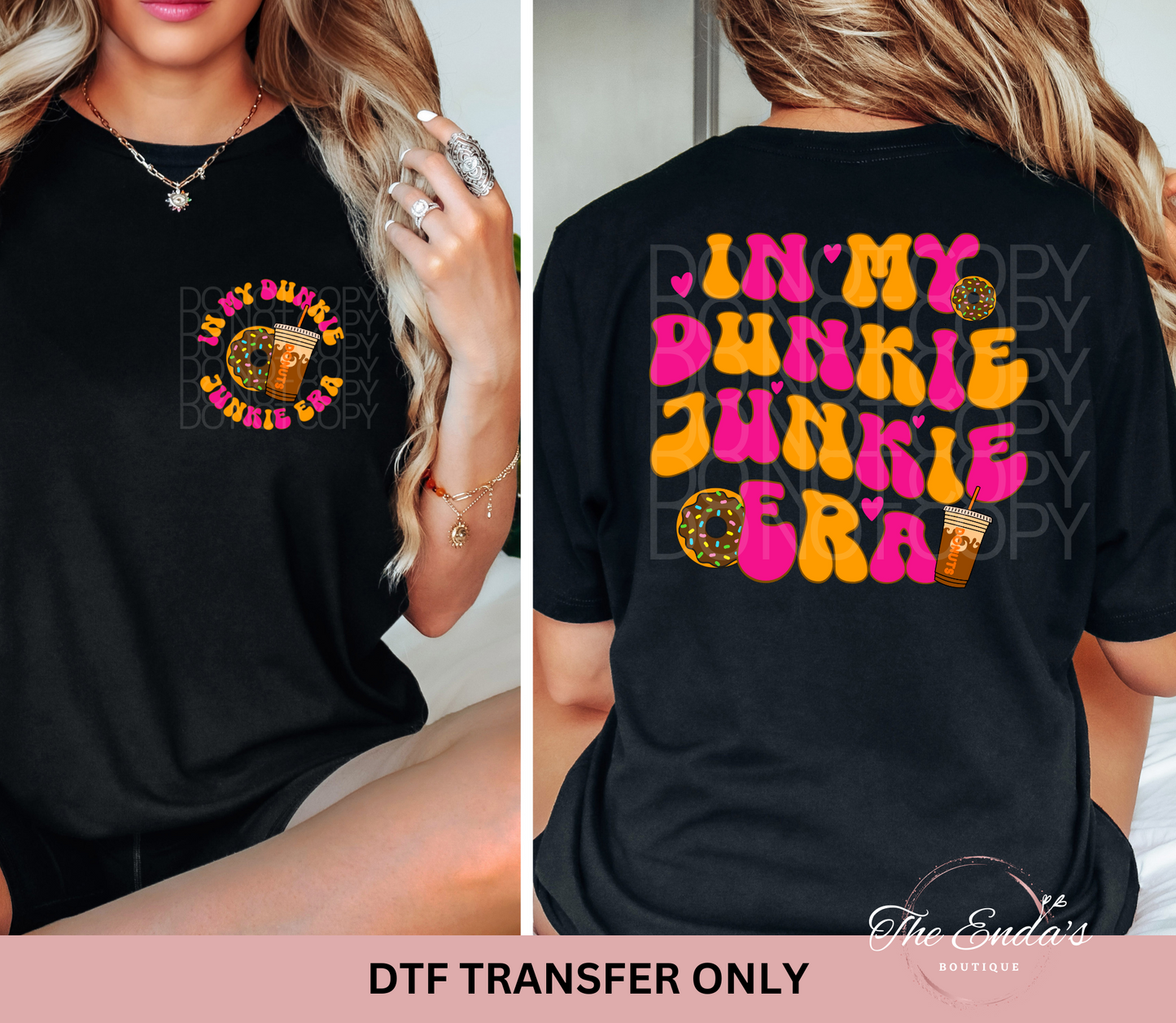 In My Dunkie Junkie Era (FRONT/BACK SET) DTF Transfer