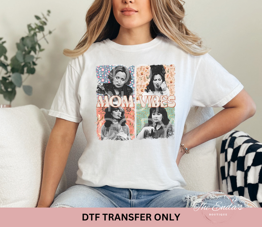 Mom Vibes DTF Transfer