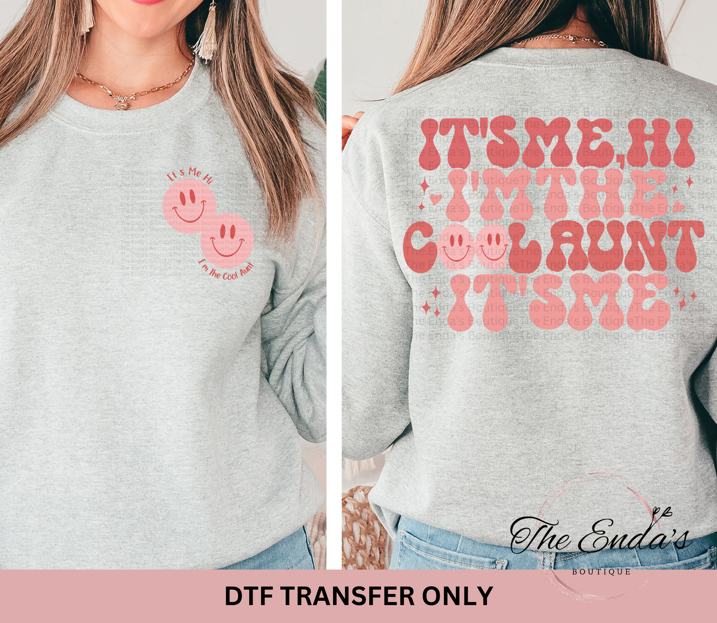 It's Me, Hi I'm The Cool Aunt It's Me (FRONT/BACK SET) DTF Transfer