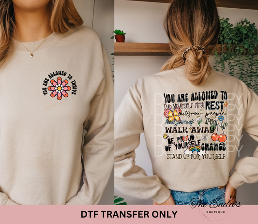 You Are Allowed To Thrive (FRONT/BACK SET) DTF Transfer