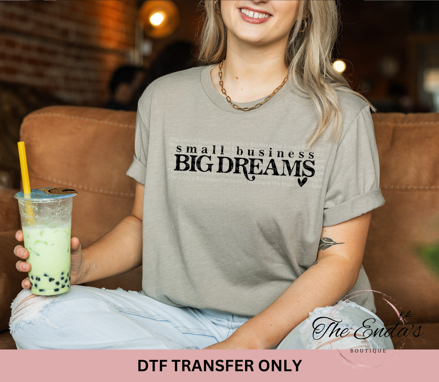 Small Business Big Dreams DTF Transfer **COMES IN WHITE OR BLACK INK**