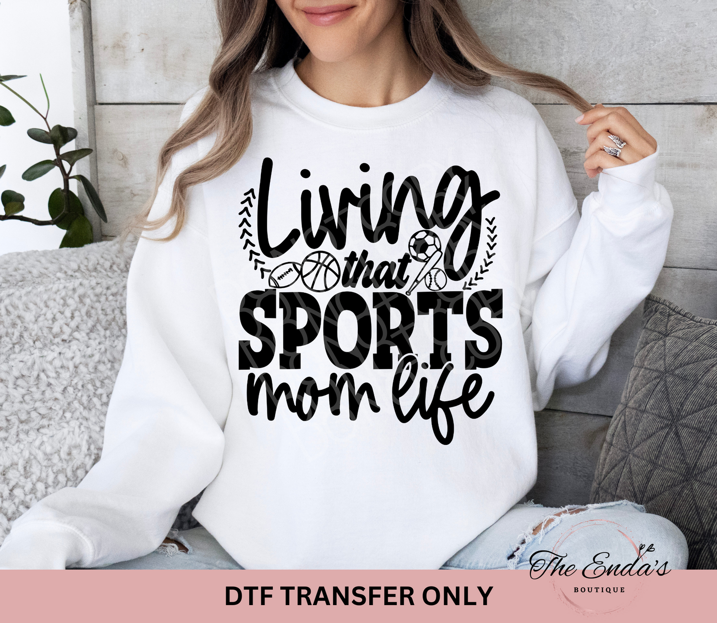 Living That Sports Mom Life DTF Transfer