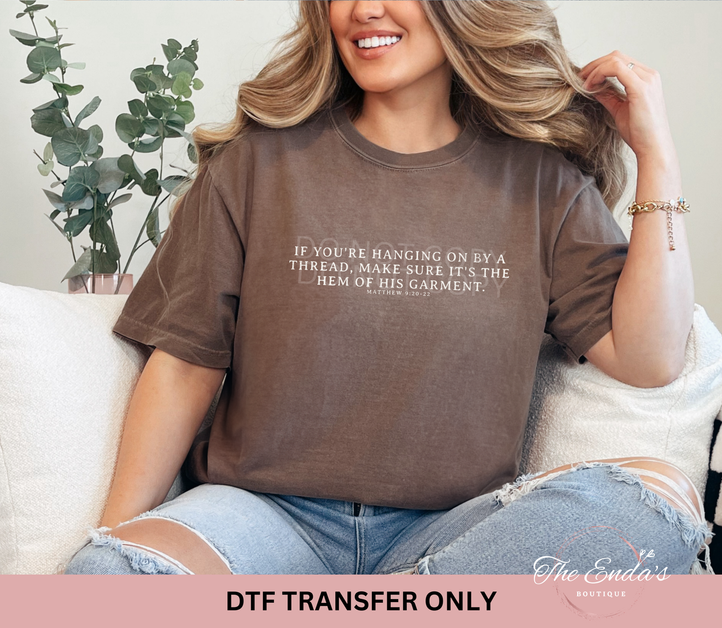 If You're Hanging On By A Thread DTF Transfer