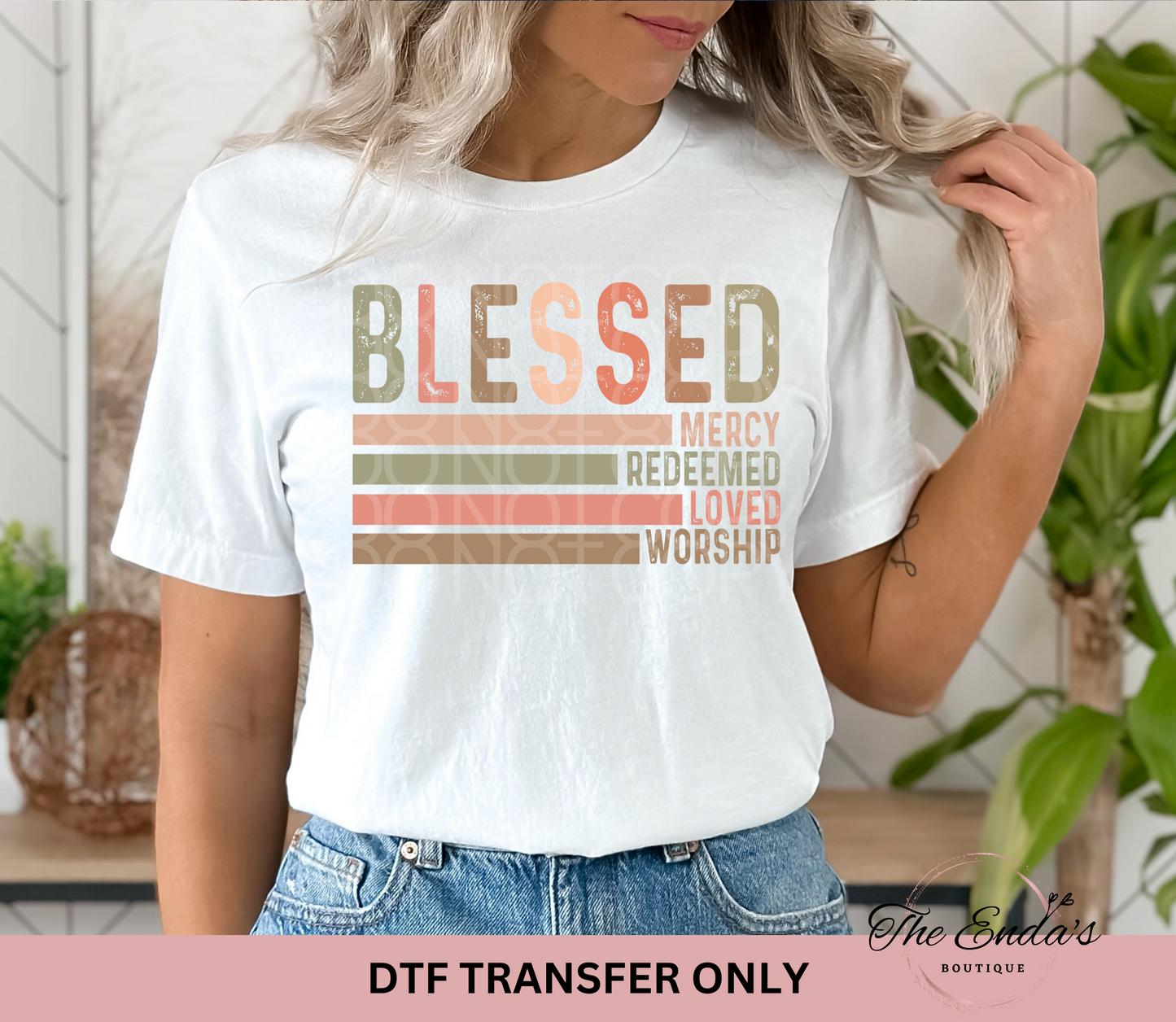 Blessed Mercy Redeemed Loved Worship DTF Transfer