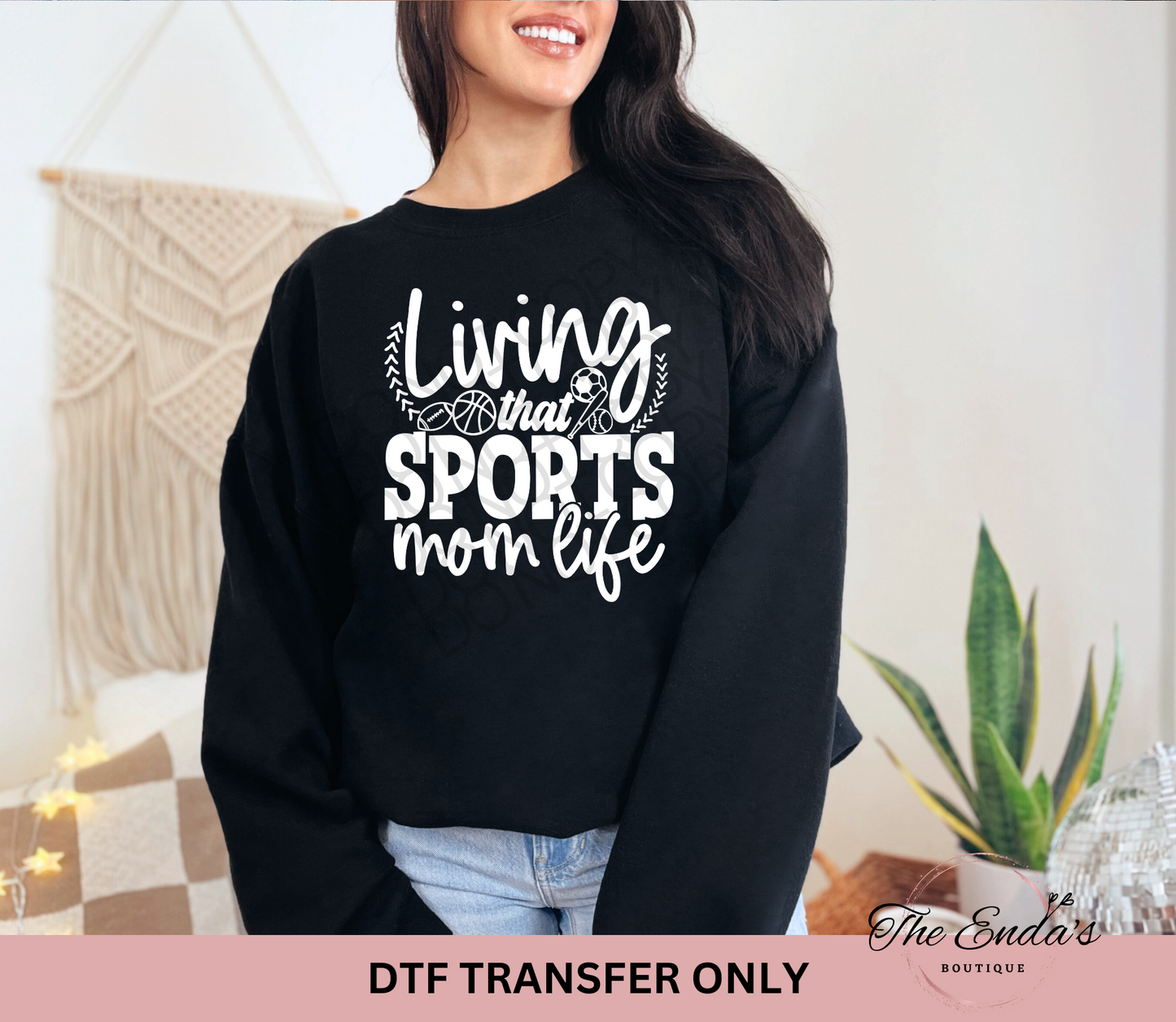 Living That Sports Mom Life DTF Transfer