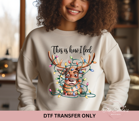 This Is How I Feel DTF Transfer