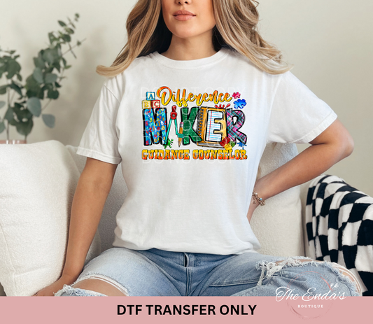 Difference Maker Guidance Counselor DTF Transfer