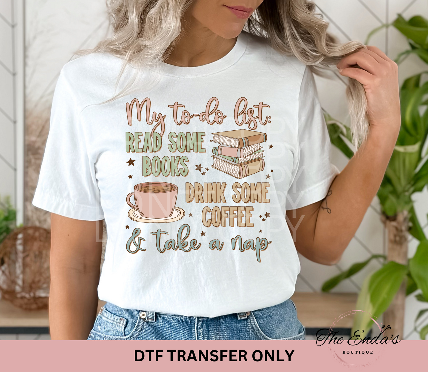 Read Some Books Drink Some Coffee DTF Transfer