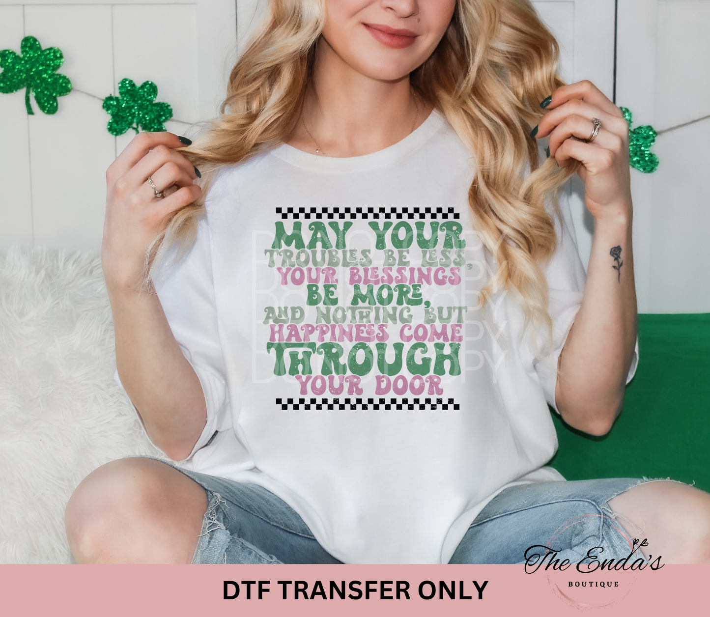 May Your Troubles Be Less DTF Transfer