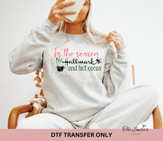 Tis The Season For Hallmark And Hot Cocoa DTF Transfer