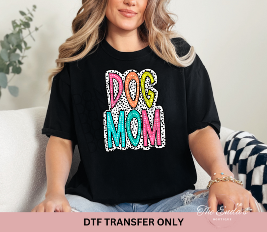 Dog Mom Dalmatian Dots DTF Transfer