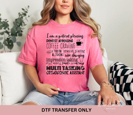 Orthodontic Assistant DTF Transfer