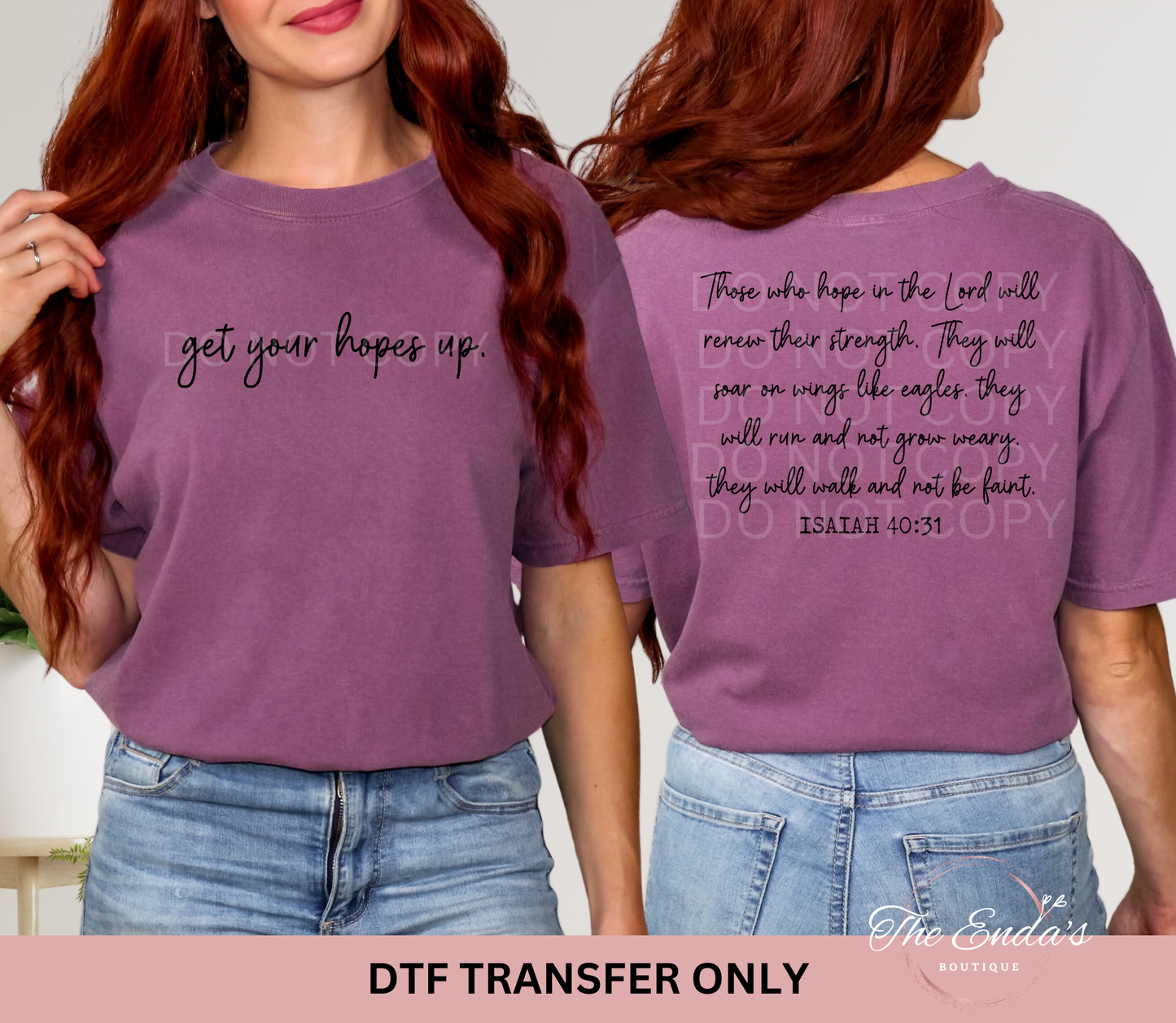 Get Your Hopes Up (FRONT/BACK SET) DTF Transfer